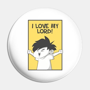 I Love My Lord Pin