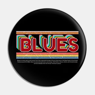 blues music Lover Gift Idea 90s designs 80s vintage retro Pin