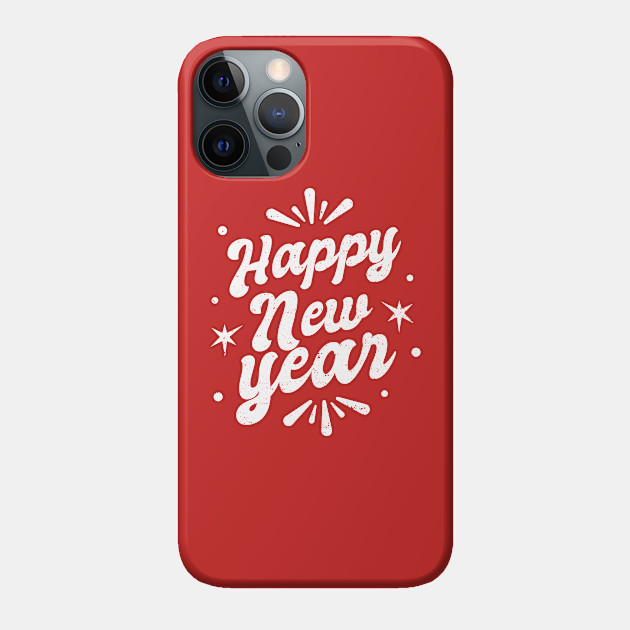 Happy New Year - Happy New Year - Phone Case