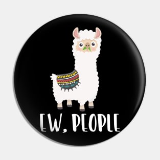 EW PEOPLE Funny Llama Lovers Perfect  Anti Social Gift Pin