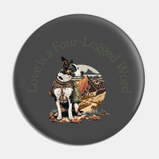 Love is a four-legged word Pin