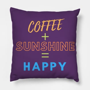 Coffee + Sunshine = Happy Pillow