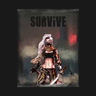 Apocalypse Girl gas mask  with katana sword and machete : Survive quote t-shirt T-Shirt