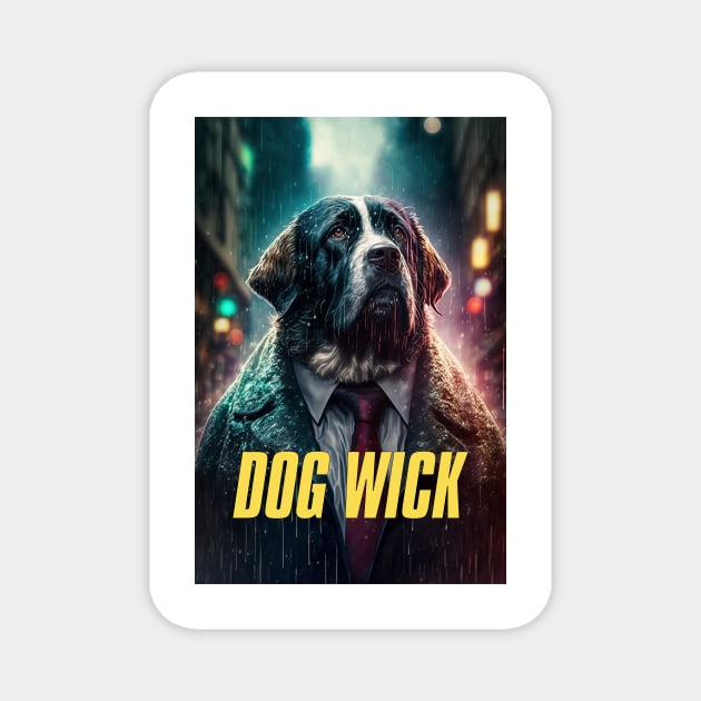 Dog Wick #4 with text Magnet by aifuntime