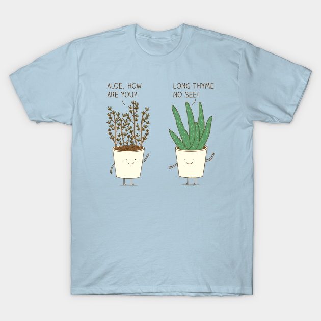 garden etiquette - Plants - T-Shirt