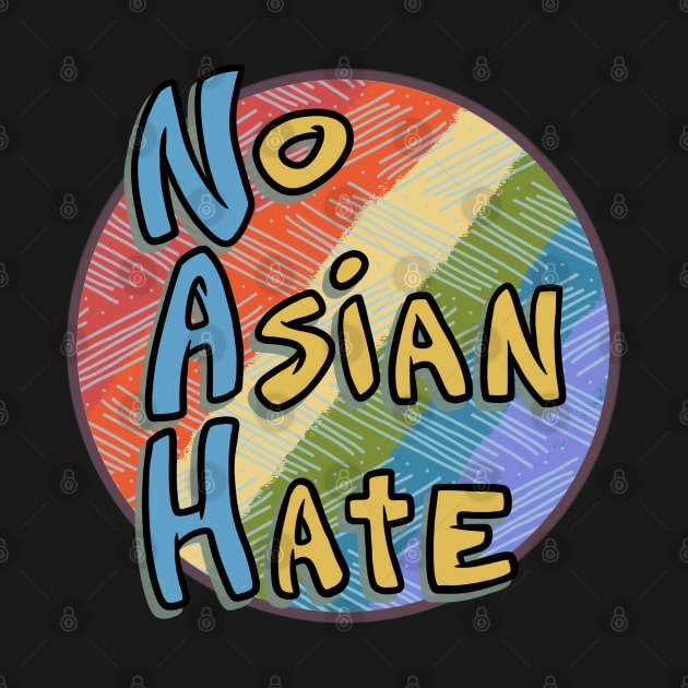 Nah! (No Asian Hate) Pride Edition by remarcable