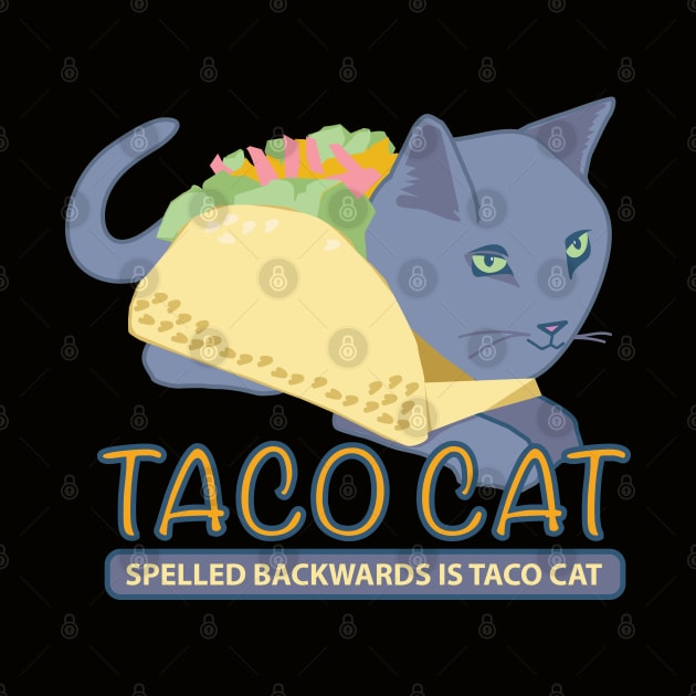 TACO CAT by KimonoKat