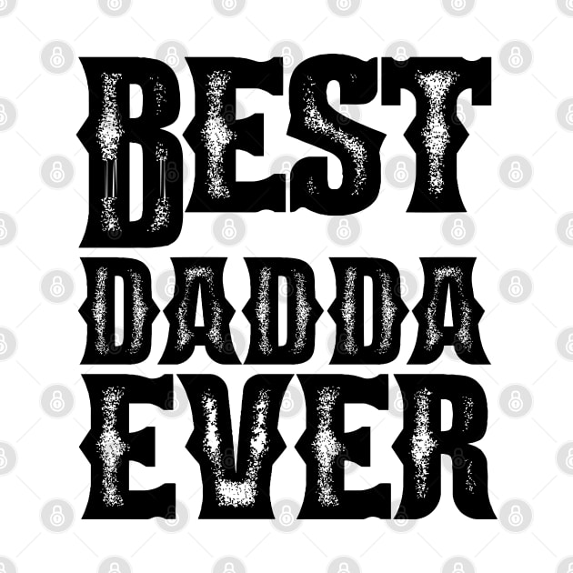 Best daddy ever typography by MICRO-X