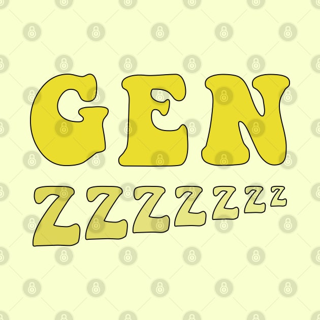 Sleepy Gen Z by Gold Star Creative