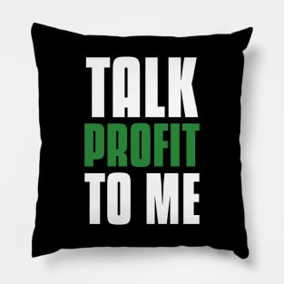 Talk Profit To Me Investing Pillow