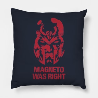 Magneto Was Right Red Design Pillow