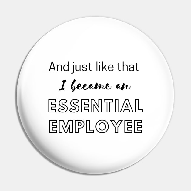 Essential Employee Pin by CreativeLimes