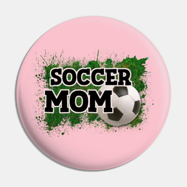Soccer Mom Leopard Funny Soccer Mom Mother's Day - Soccer Mom - Pin | TeePublic Soccer Mom Leopard Funny Soccer Mom Mother's Day - Soccer Mom - Pin | TeePublic