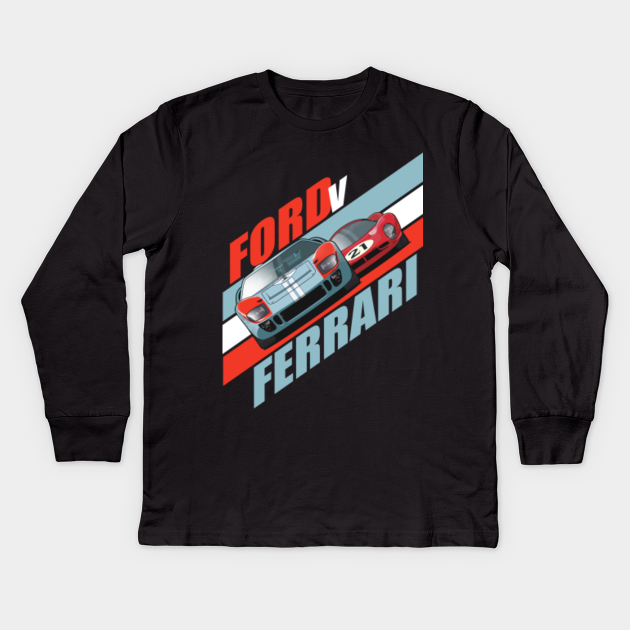 Ford Vs Ferrari Ford Vs Ferrari Kids Long Sleeve T Shirt Teepublic