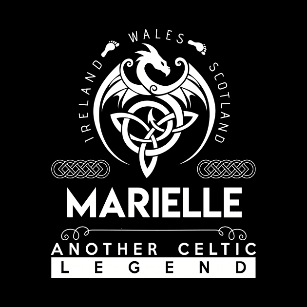 Marielle Name T Shirt - Another Celtic Legend Marielle Dragon Gift Item by harpermargy8920