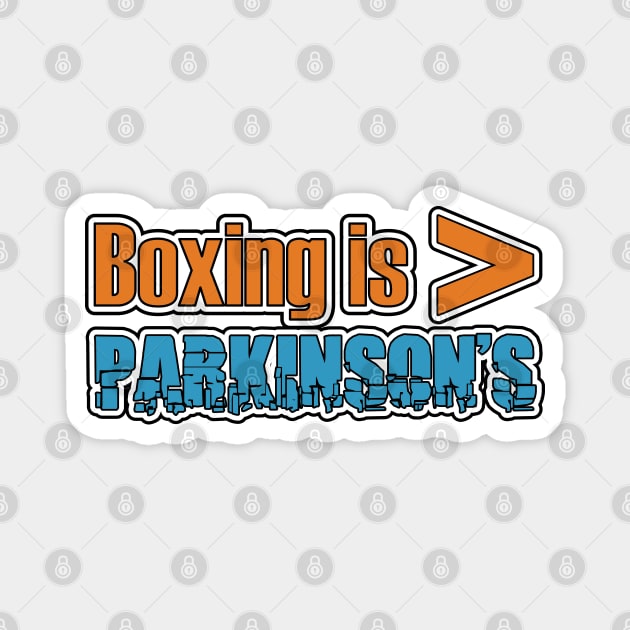 Parkinsons is Less Than Boxing Magnet by YOPD Artist