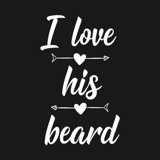 I Love His Beard Beard TShirt TeePublic
