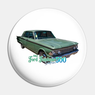 1962 Ford Fairlane 500 Sedan Pin