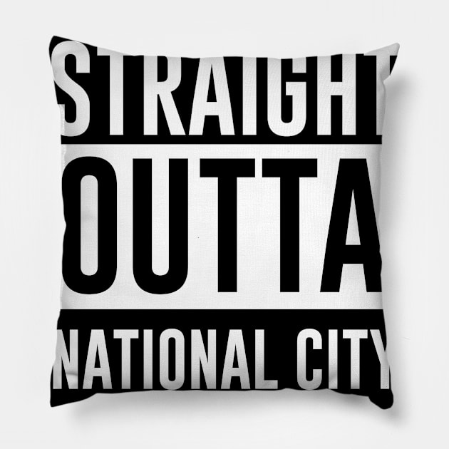 Straight outta National City Pillow by Heroified