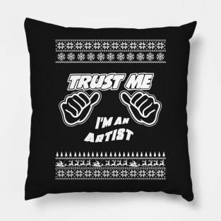 Trust Me, I’m a ARTIST – Merry Christmas Pillow