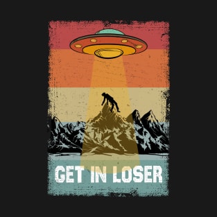 Get In Loser Alien Abduction T-Shirt