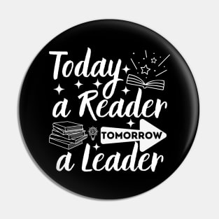 Today a Reader Tomorrow a Leader Pin