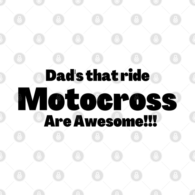 Awesome motocross dad design. by Murray Clothing