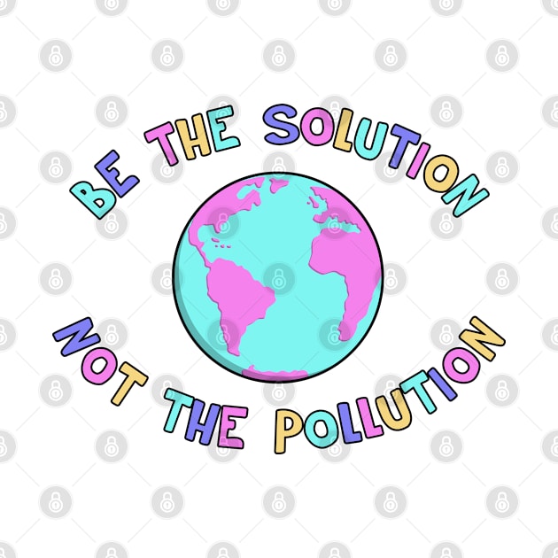 Be The Solution - End Climate Change by Football from the Left