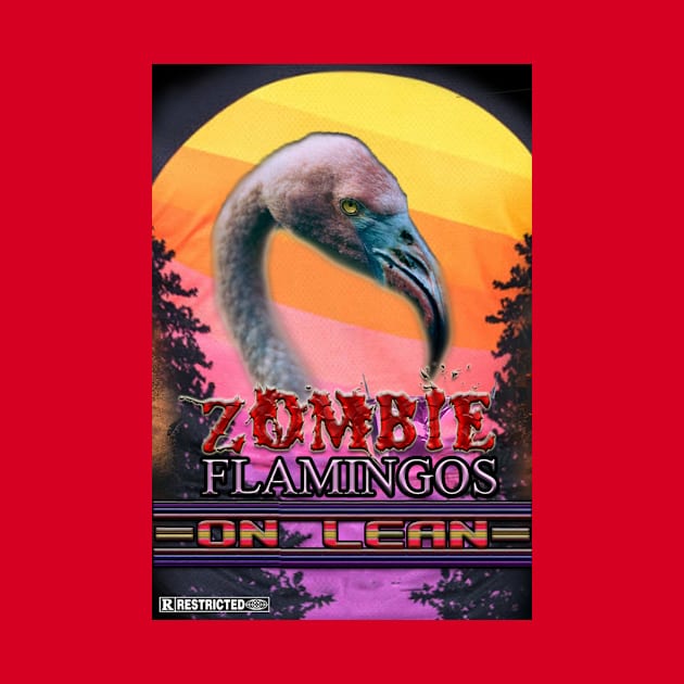 Zombie Flamingos on Lean by Political Gaffes