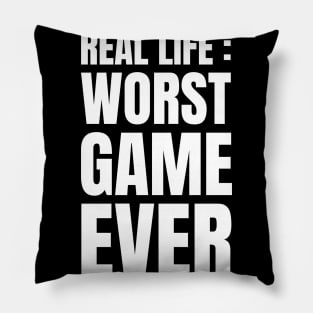 Software Developer's Life: The Worst Game Ever - Gaming Gift Apparel Pillow