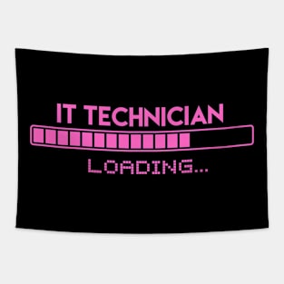 IT Technician Loading Tapestry