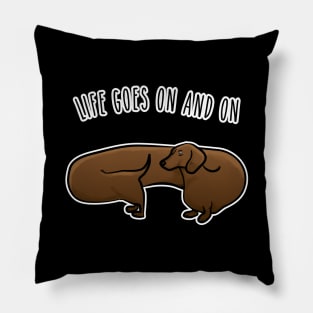 Funny Wiener Dog. Dachshund life. Pillow