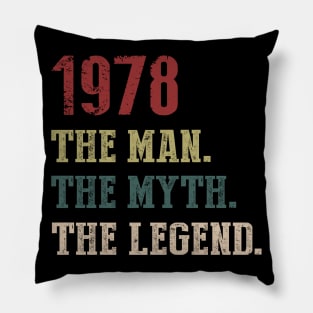 Vintage 1978 The Man The Myth The Legend Gift 42nd Birthday Pillow