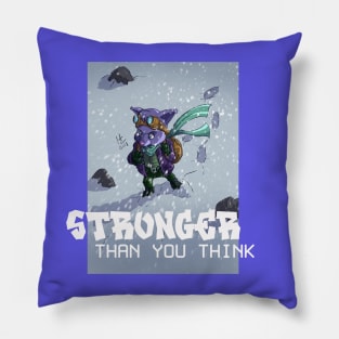 Stronger than you think Pillow