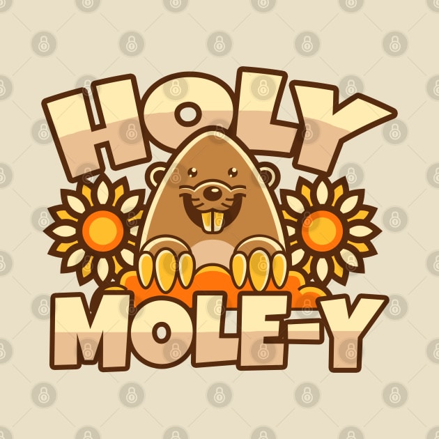 Holy Mole-y by voidea