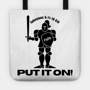 PUT IT ON! (the full armor of God) Ephesians 6:11-18 KJV Tote