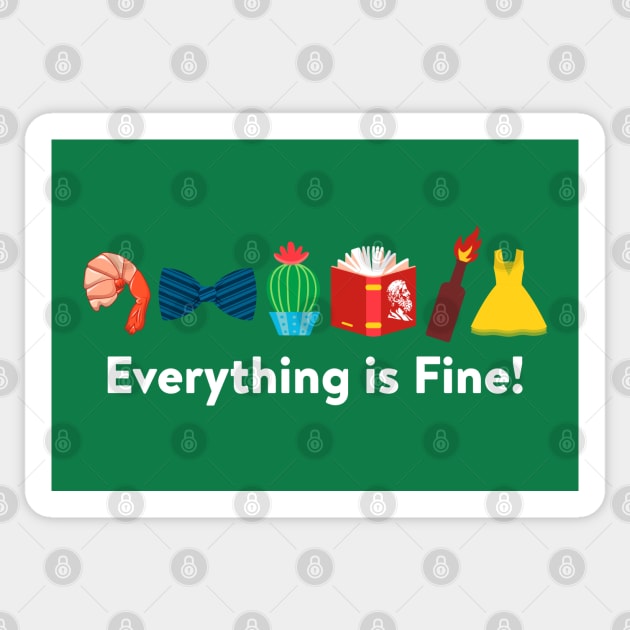 Everything is Fine - The Good Place - Sticker