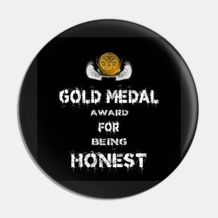 Gold Medal for Honest Award Winner Pin