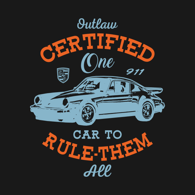 Outlaw Certified - One Car To Rule Them All by v55555