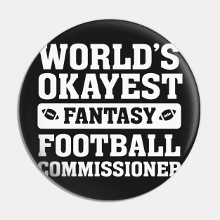 World’s Okayest Fantasy Football Commissioner Pin