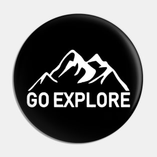 Go Explore Adventure Lover Pin