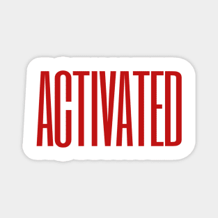 Activated - Red Text Design Magnet