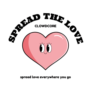 Spread The Love T-Shirt