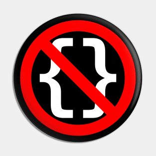 No Braces - Funny Python Coding Design Red/White Pin