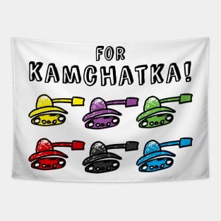 For Kamchatka! Tapestry