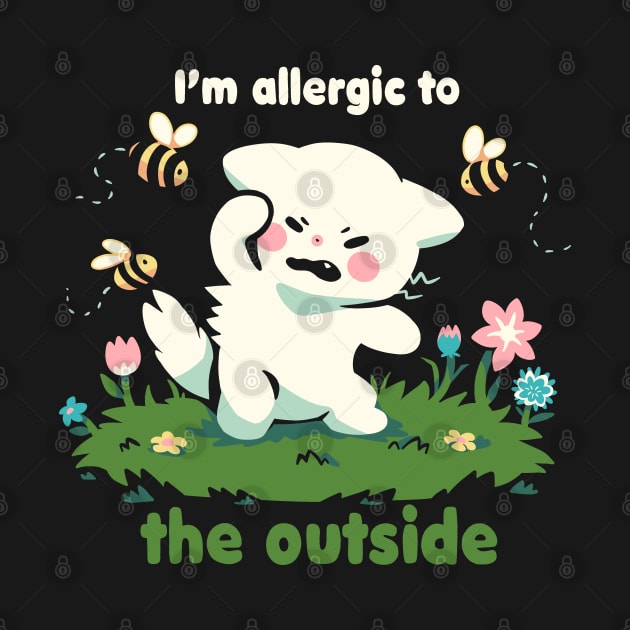 Allergic to the Outside by TechraNova