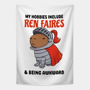 My hobbies include Ren Faires and being awkward Capybara Tapestry