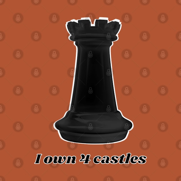 I own four castles - black castle - chess by Blue Butterfly Designs 