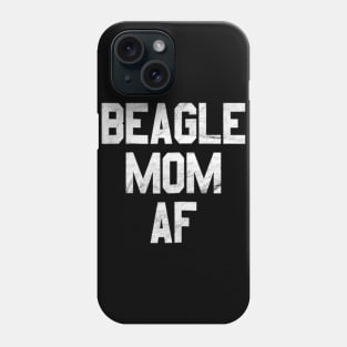 Beagle Mom AF Phone Case