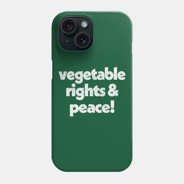 Vegetable Right & Peace / Neil Pye Retro Faded Style Design Phone Case by DankFutura